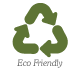 Eco Friendly